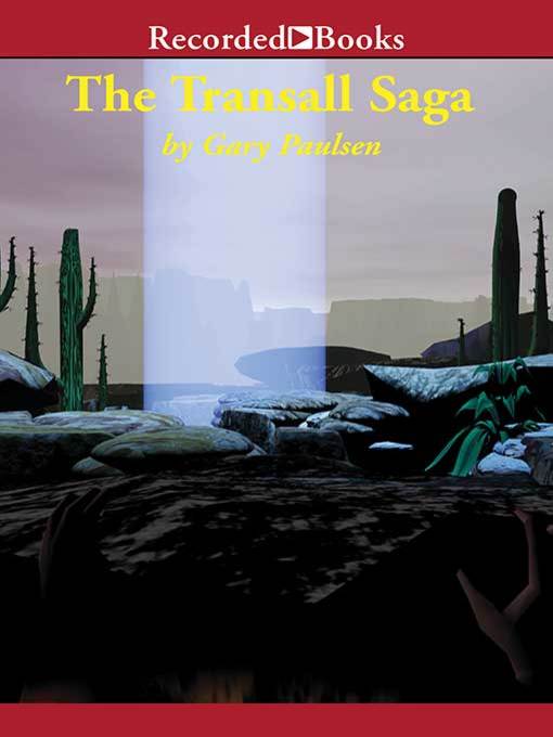 Title details for The Transall Saga by Gary Paulsen - Wait list